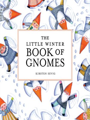cover image of The Little Winter Book of Gnomes